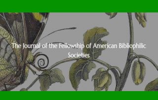 The Journal of the Fellowship of American Bibiophilic Societies featured image
